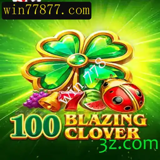 Descubra o Empolgante Mundo de 100BlazingClover: Como Vencer com a Estratégia 'win 778'